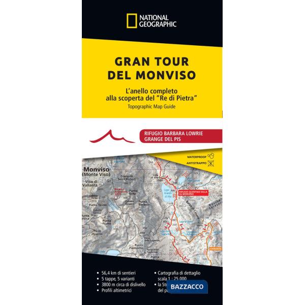 Gran Tour del Monviso. L'anello completo alla scoperto del «Re di Pietra»