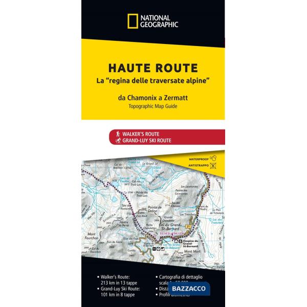 Haute Route. La regina delle traversate alpine. Da Chamonix a Zermatt