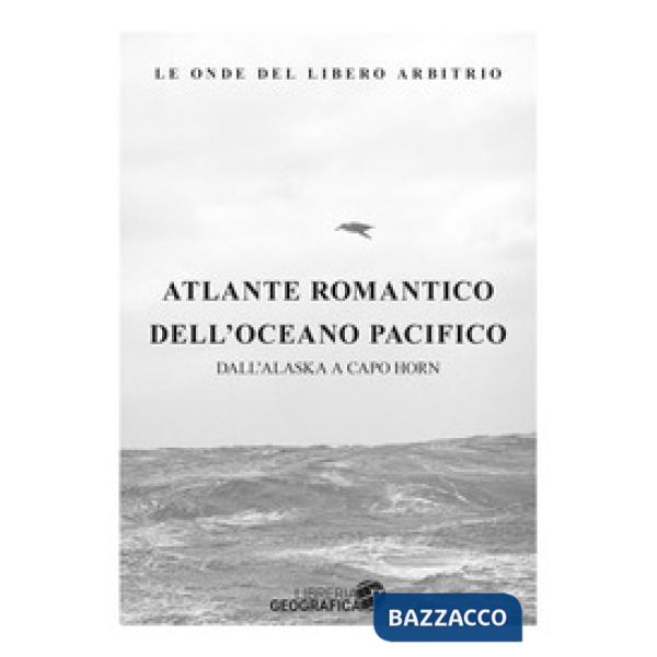 Atlante romantico del Pacifico