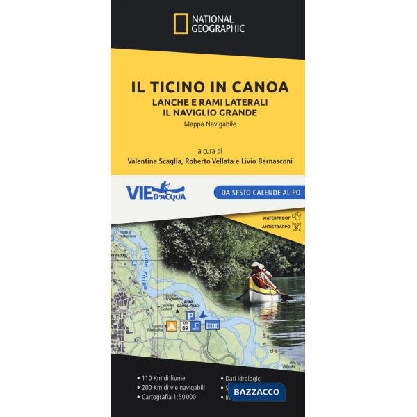 Ticino in canoa. Lanche e rami laterali, il Naviglio Grande (Il)