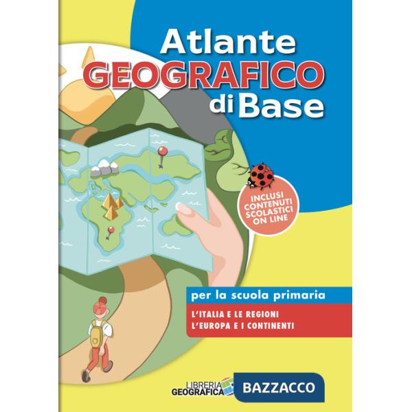 Atlante geografico di base. Per la scuola primaria. Con espansione online