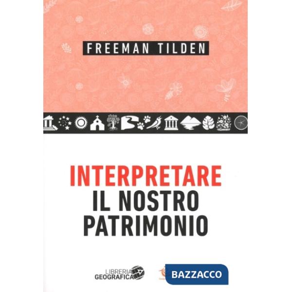 Interpretare il nostro patrimonio