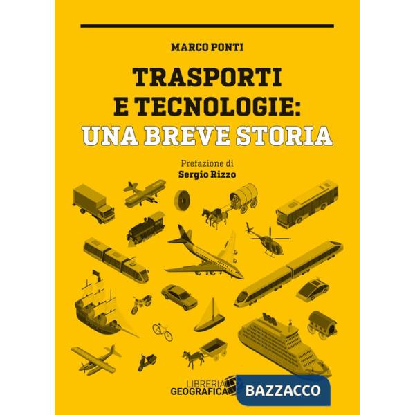 Trasporti e tecnologie: una breve storia