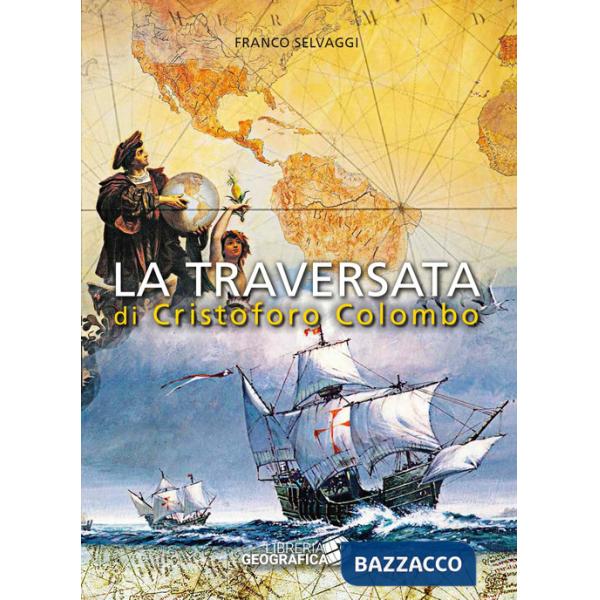 Traversata di Cristoforo Colombo (La)
