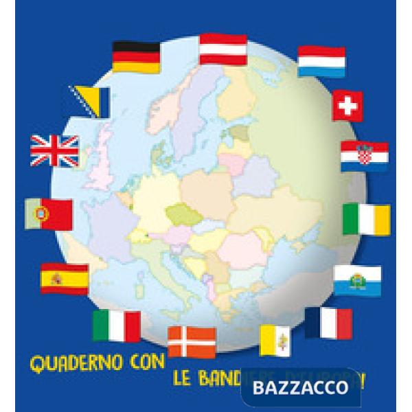 Quaderno con le bandiere d'Europa! Ediz. a colori