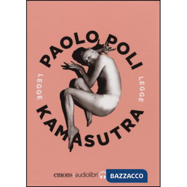 Kamasutra letto da Paolo Poli. Audiolibro. CD Audio formato MP3