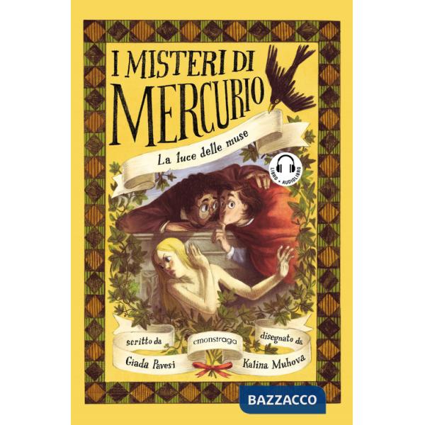 Luce delle muse. I misteri di Mercurio. Con audiolibro (La)