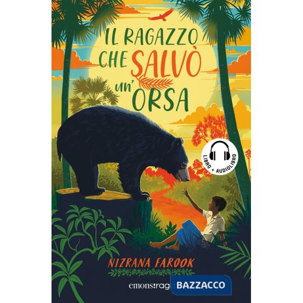 Ragazzo che salvò un'orsa. Con audiolibro (Il)