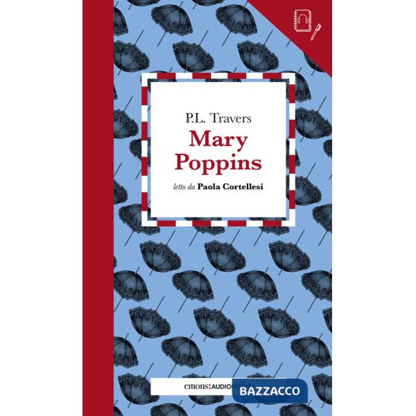Mary Poppins letto da Paola Cortellesi. Quaderno. Con audiolibro