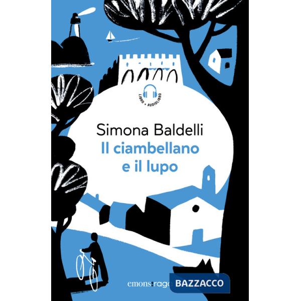 Ciambellano e il lupo. Con audiolibro (Il)