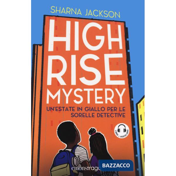 High Rise Mystery. Un'estate in giallo per le sorelle detective. Con audiolibro