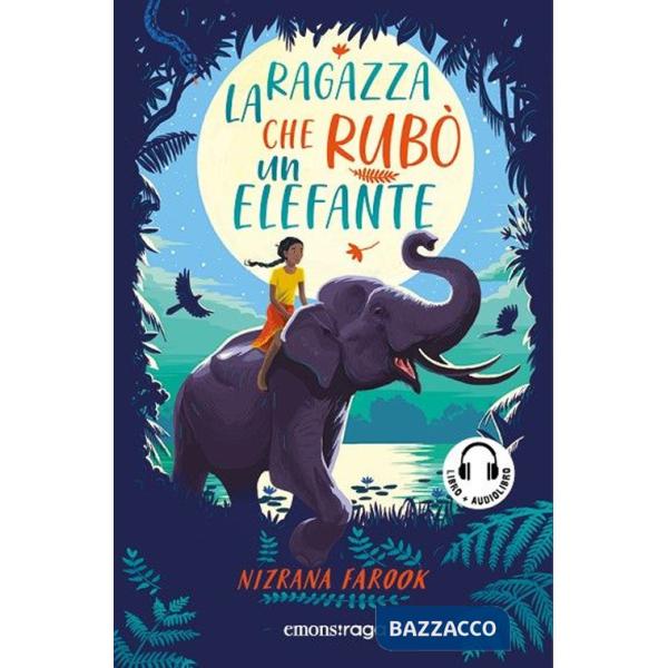 Ragazza che rubò un elefante. Con audiolibro (La)
