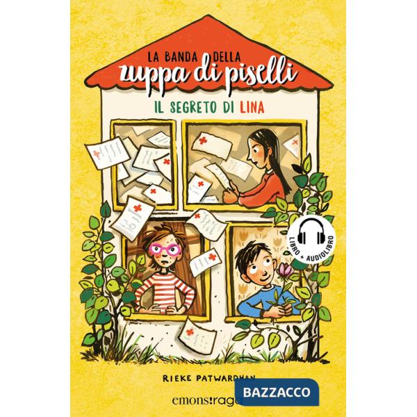 Segreto di Lina. La banda della zuppa di piselli. Con QR Code (Il). Vol. 2