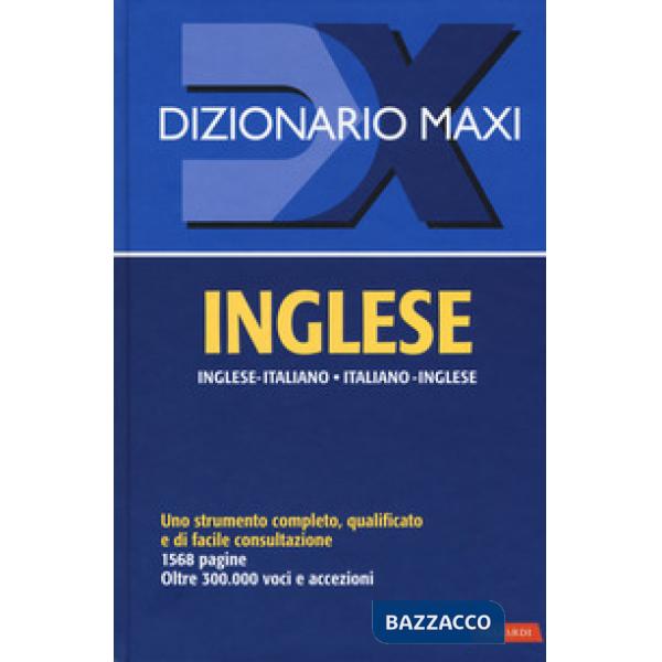 Dizionario maxi. Inglese. Italiano-inglese, inglese-italiano