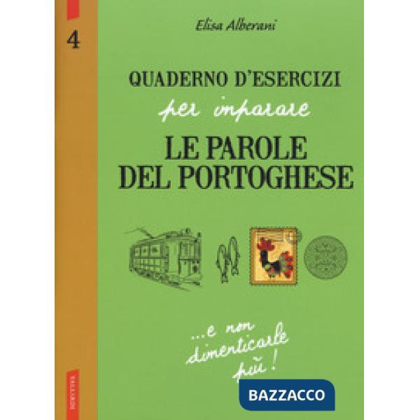 Quaderno d'esercizi per imparare le parole del portoghese. Vol. 4