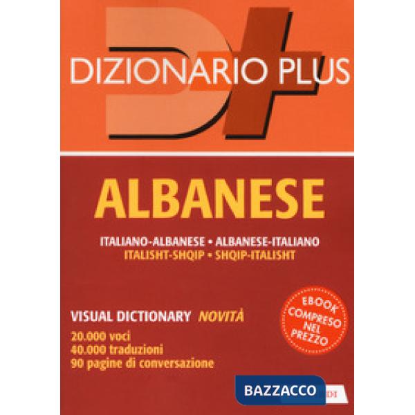 Dizionario albanese. Italiano-albanese, albanese-italiano. Con ebook