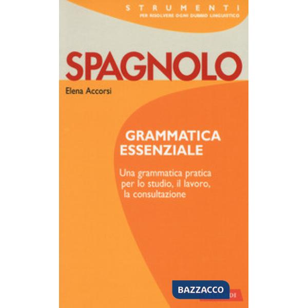 Spagnolo. Grammatica essenziale