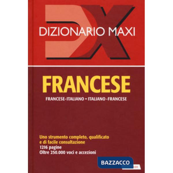 Dizionario maxi. Francese. Francese-italiano, italiano-francese