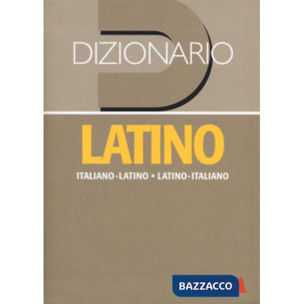 Dizionario latino. Italiano-latino, latino-italiano