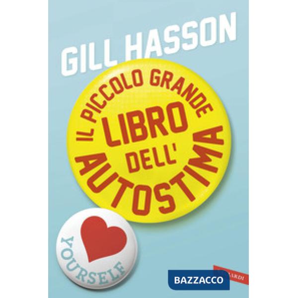 Piccolo grande libro dell'autostima (Il)