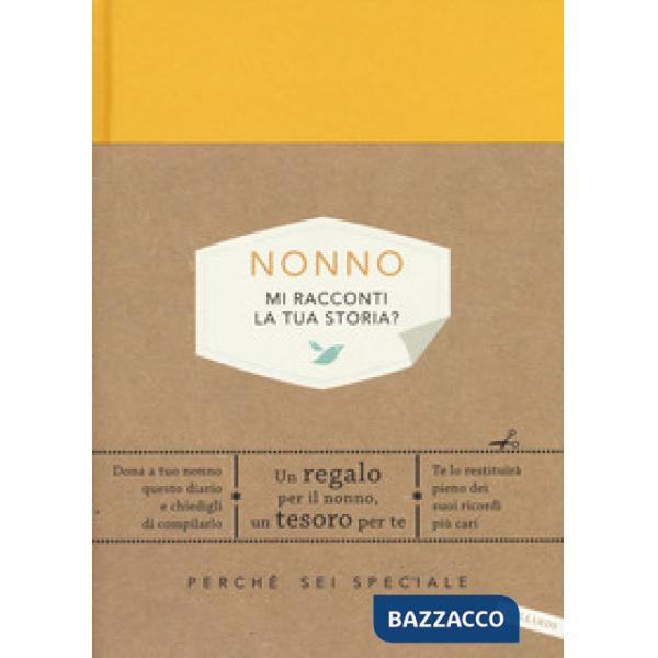 Nonno, mi racconti la tua storia? Perché sei speciale