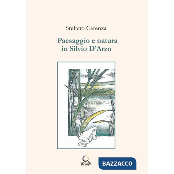 Paesaggio e natura in Silvio D'Arzo