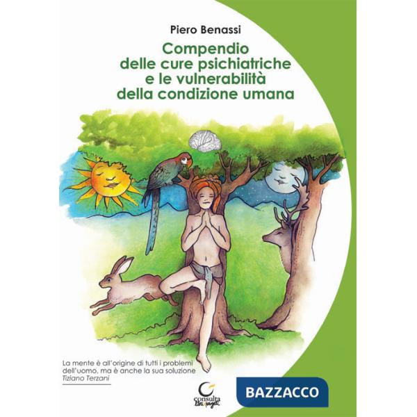 Compendio delle cure psichiatriche e le vulnerabilità della condizione umana