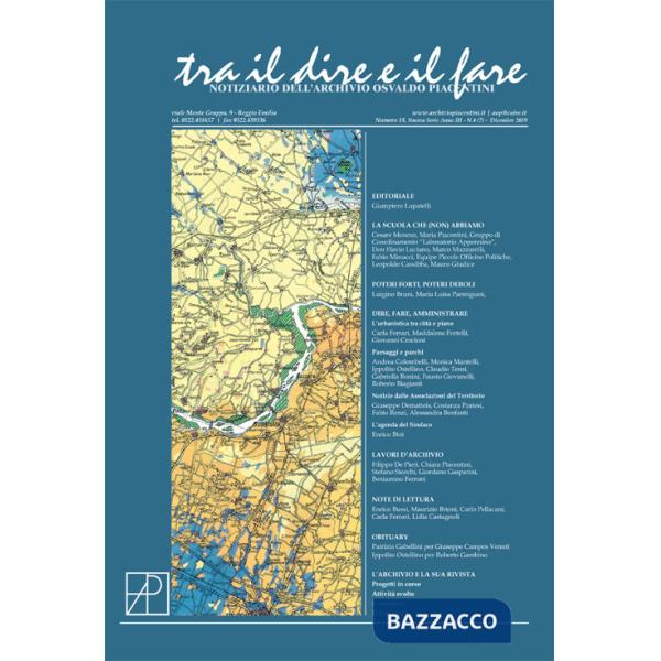 Tra il dire e il fare. Notiziario dell'Archivio Osvaldo Piacentini