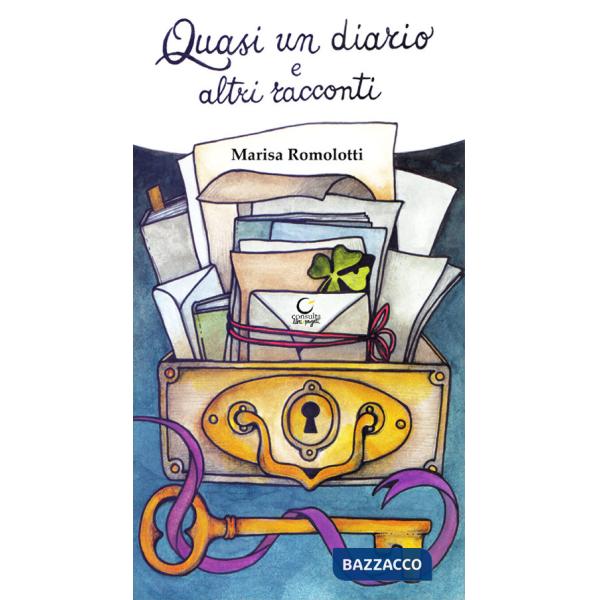 Quasi un diario e altri racconti