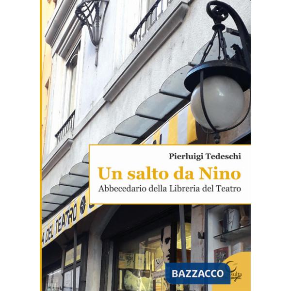 Salto da Nino. Abbecedario della Libreria del Teatro (Un)