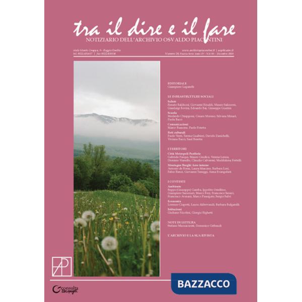 Tra il dire e il fare. Notiziario dell'Archivio Osvaldo Piacentini. Ediz. speciale