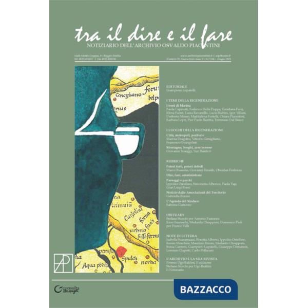 Tra il dire e il fare. Notiziario dell'Archivio Osvaldo Piacentini
