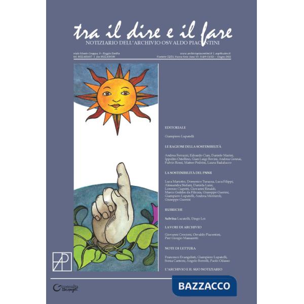 Tra il dire e il fare. Notiziario dell'Archivio Osvaldo Piacentini. Vol. 22-23