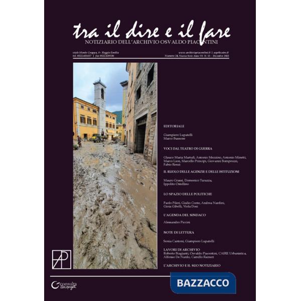 Tra il dire e il fare. Notiziario dell'Archivio Osvaldo Piacentini. Vol. 24