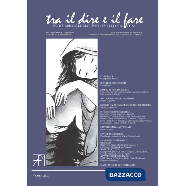 Tra il dire e il fare. Notiziario dell'Archivio Osvaldo Piacentini (2025). Ediz. speciale. Vol. 28-29: Maggio