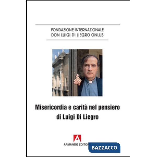 Misericordia e carità nel pensiero di Luigi Di Liegro