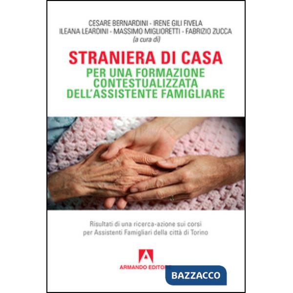 Straniera di casa. Per una formazione contestualizzata dell'assistente famigliare