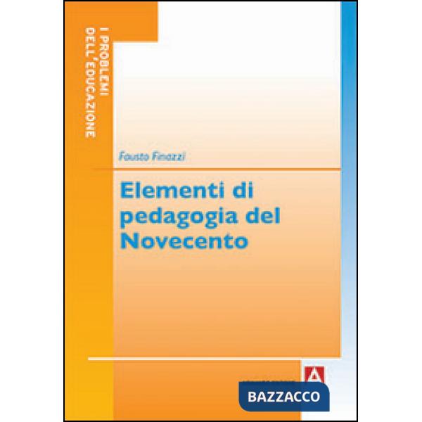 Elementi di pedagogia del Novecento