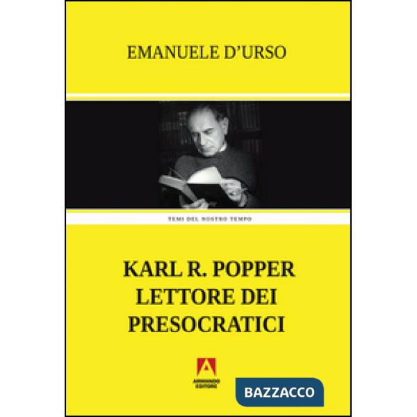 Karl R. Popper lettore dei presocratici