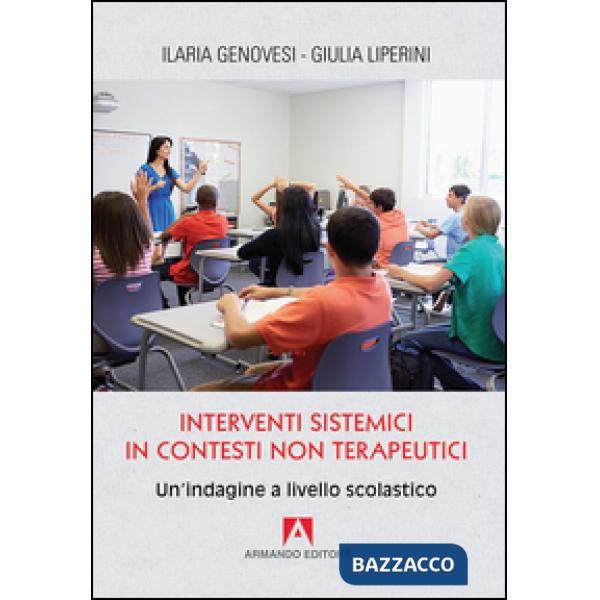 Interventi sistemici in contesti non terapeutici. Un'indagine a livello scolasti