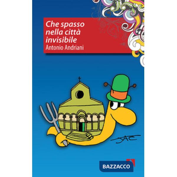 Che spasso nella città invisibile