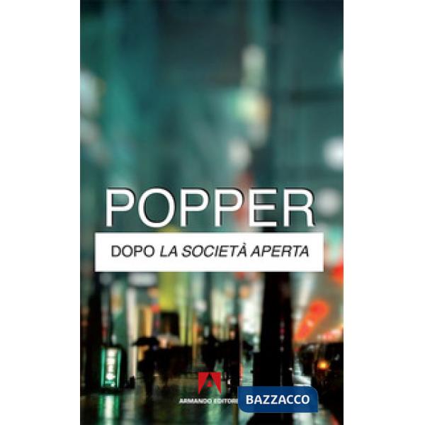 Dopo la società aperta
