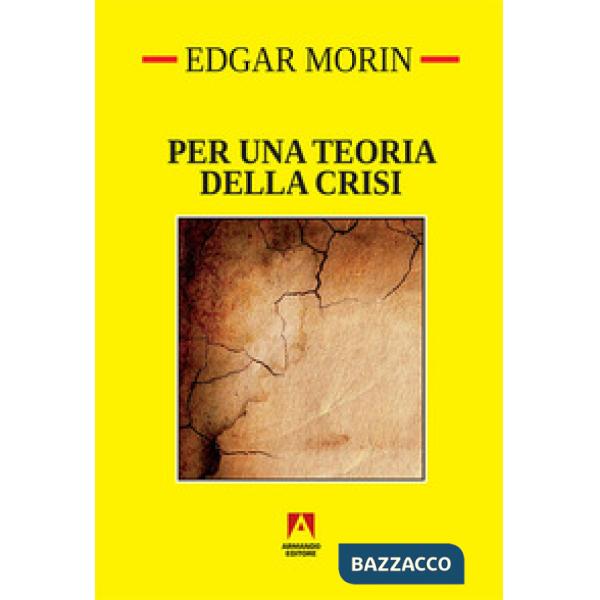 Per una teoria della crisi
