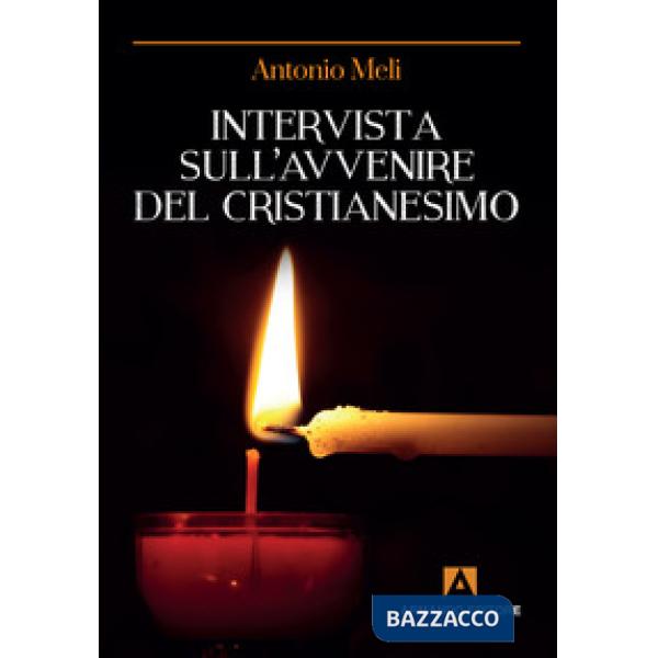 Intervista sull'avvenire del cristianesimo
