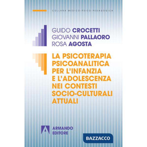 Psicoterapia psicoanalitica per l'infanzia e l'adolescenza nei contesti socio-cu