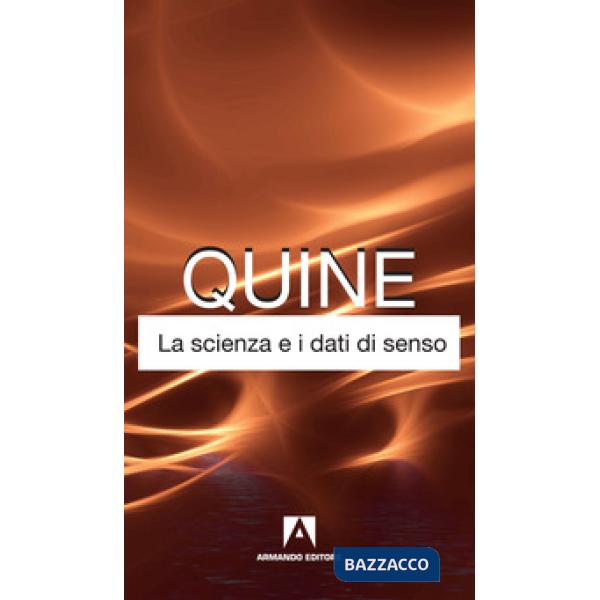 Scienza e i dati di senso. Nuova ediz. (La)