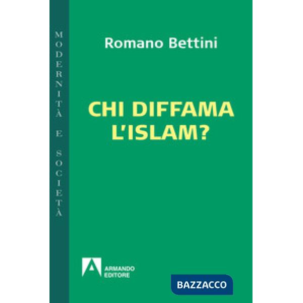 Chi diffama l'Islam?