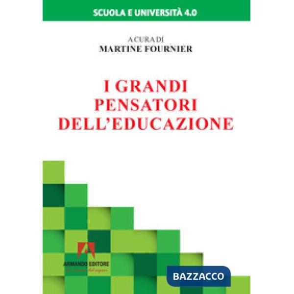 Grandi pensatori dell'educazione (I)