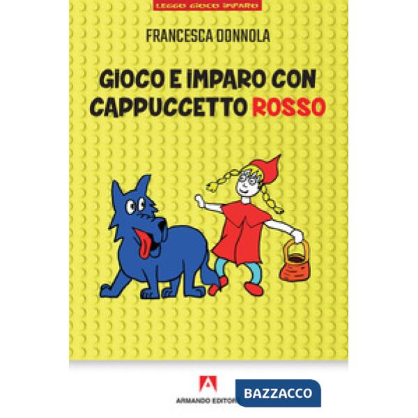 Gioco e imparo con Cappuccetto Rosso