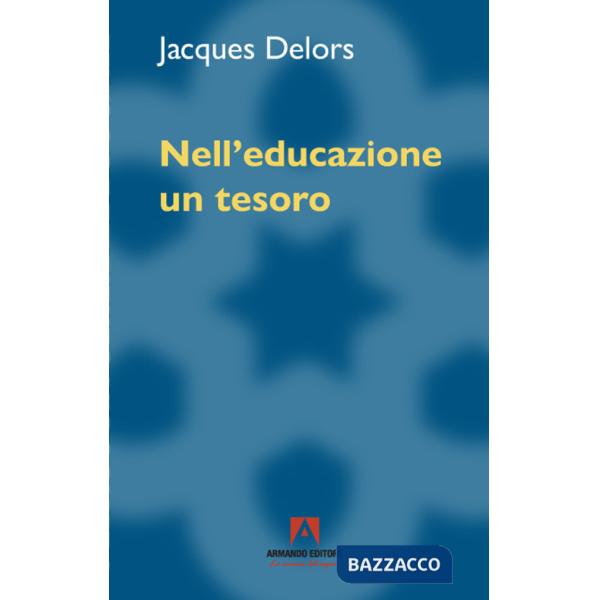 Nell'educazione un tesoro